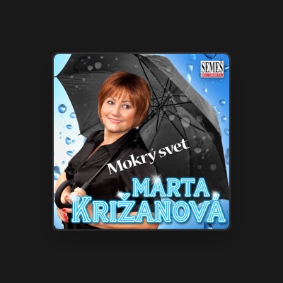 Listen to Marta Križanová, watch music videos, read bio, see tour dates & more!