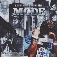Let Me Get In Mode - EP - Yns Pj