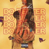 Do Better - Single - C.O.K.E