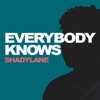 Everybody Knows - Single