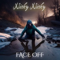 Face Off - Single - Nicky Nicky