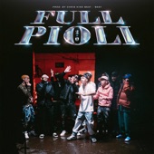 FULL PIOLI 2.O (feat. Julianno Sosa, El Jordan 23, King Savagge, Polima West Coast, Drago200, Jairo Vera, Galee Galee, Best) artwork