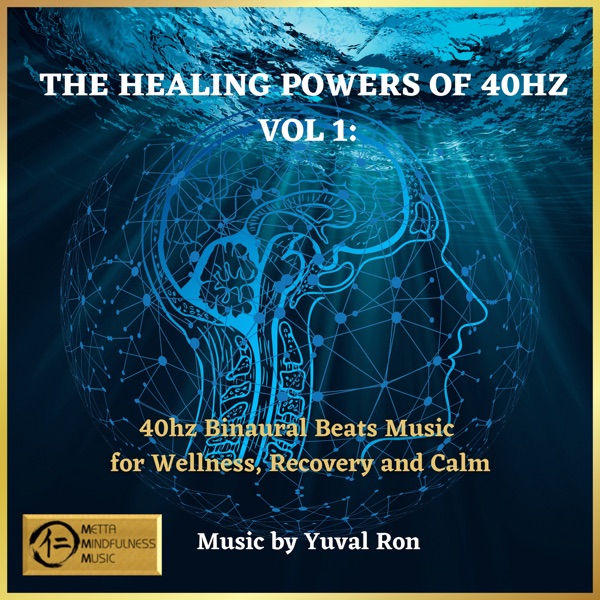 The Healing Power of 40 Hz