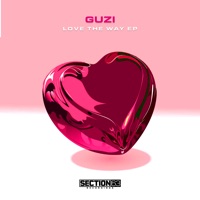 Love the Way - EP - Guzi