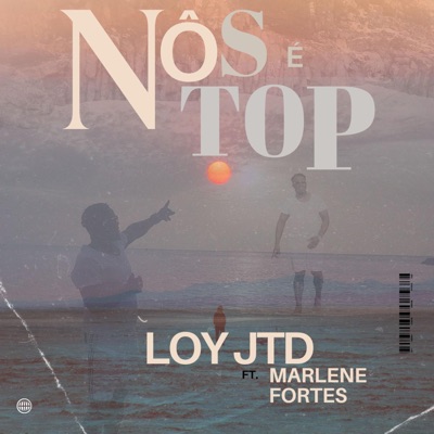 Nôs é Top (feat. Marlene Fortes) - Single