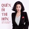 Quên Đi Thì Hơn - Single