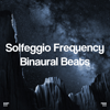 Solfeggio Frequency Binaural Beats - Binaural Beats, Musica para Dormir Dream House & Deep Sleep Meditation