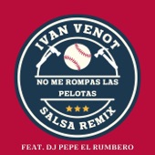 No Me Rompas Las Pelotas (Salsa Remix) [feat. Dj Pepe El Rumbero] artwork