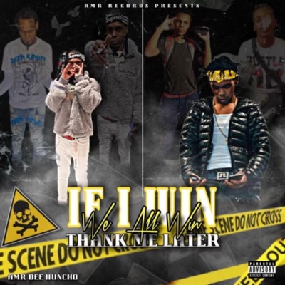 If I Win We All Win (Thank Me Later)