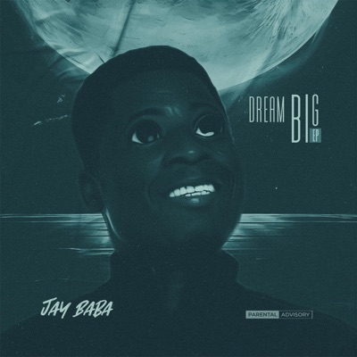 Dream Big - EP
