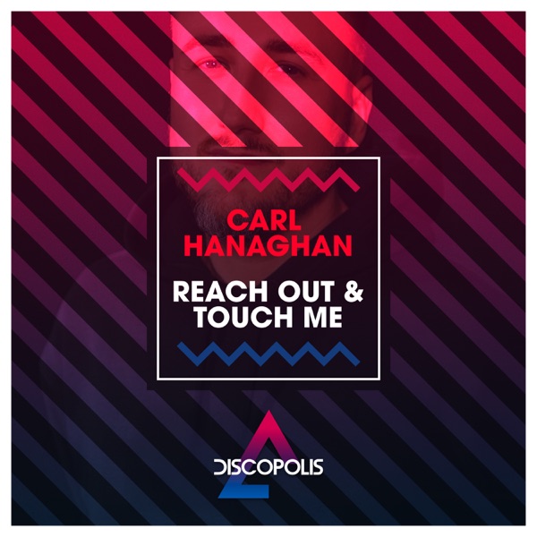 Reach Out & Touch Me - Single