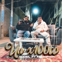 Un X100To (feat. Magoman) - Single - Eddiel