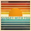 Klub Rider - Sunset With You