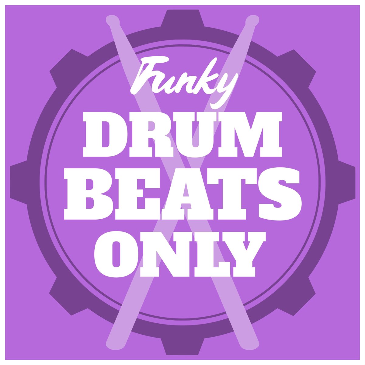  Super Funky Drum Loops By Drum Beats Only On Apple Music