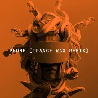 Meduza & Trance Wax – Phone (Trance Wax Remix) [feat. Sam Tompkins & Em Beihold] – Single (2023)