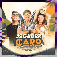 Jogador Caro - Single - Gilberto Vasconcelos, MC GIH & Banda Grafith