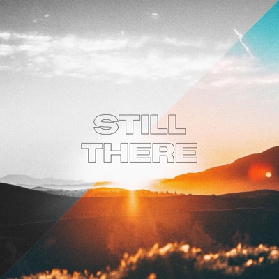 Still There (feat. BRB) - Single
