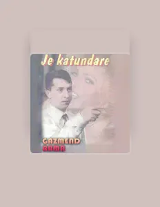 Gazmend Rama: песни, клипы, биография, даты выступлений и многое другое.