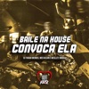 Baile na House, Convoca Ela - Single