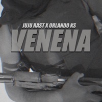 Venena (feat. Juju Rast & Orlando KS) - Single - GrindGangTV