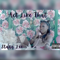 Act Like That - Single - Starr Lee