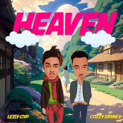 Heaven (feat. Lezly Gyp) - Single