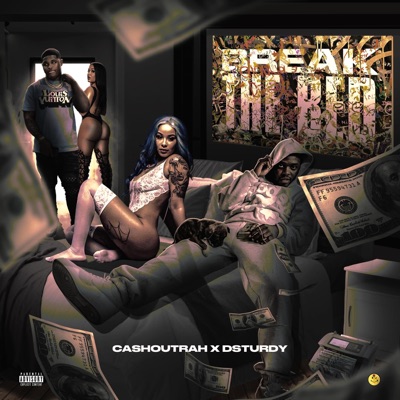 Break the Bed (feat. D Sturdy) - Single