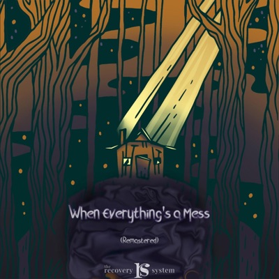 When Everything's a Mess - EP