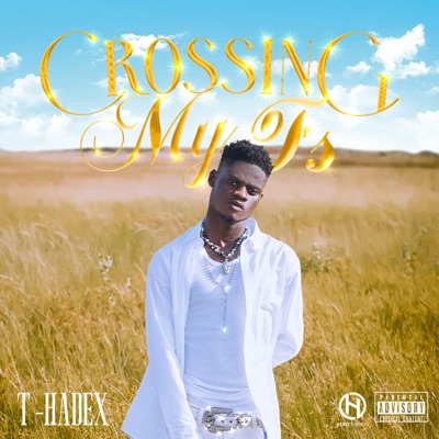 Crossing My T's - EP