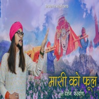 Massi Ko Phool - Single - Darshan Farswan