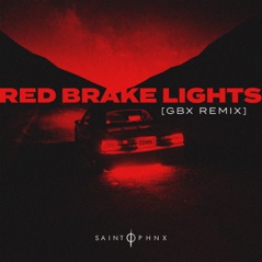 Red Brake Lights (GBX Remix) - Single