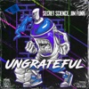 Ungrateful (Help Me) - Single