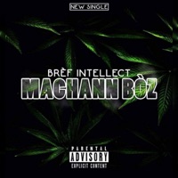 Machann Boz - Single - Bref Intellect