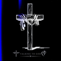 Talking To God - Single - LRP Dyl