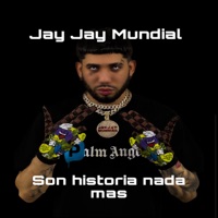 Son Historia Nada Mas - Single - Jay Jay Mundial