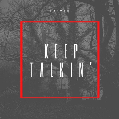 Keep Talkin' - Single