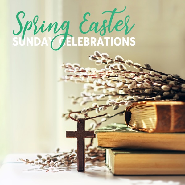 Spring Easter Sunday Celebrations