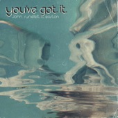 You've Got It (feat. Easton) artwork