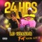 24hrs (feat. NookGotti) - LD Shakur lyrics