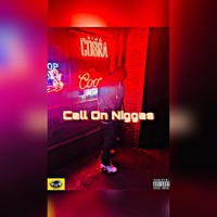 Call On N****s - Single - Nez GFG