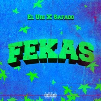 Fekas - Single - El Uri & $AFAD0