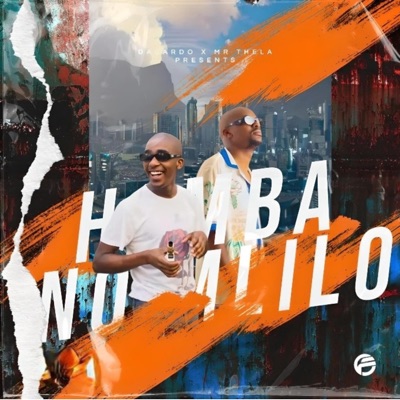 Hamba No'Mlilo (feat. Mr Thela) - Single