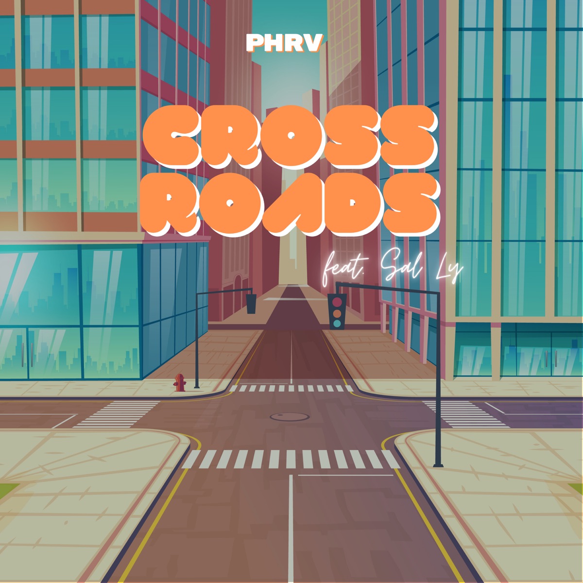 Phrv & Sal Ly - Crossroads - Single