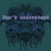 Don't Understand - Single