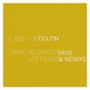 Patrick Coutin Fais-moi jouir Coutin - Le Best Of