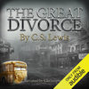 The Great Divorce (Unabridged) - C. S. Lewis