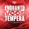 Enquanto Você Tempera - Single