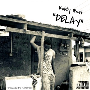 Delay (Freestyle)