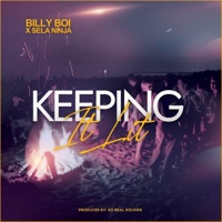 Keeping It Lit (feat. Billy Boi & Sela Ninja) - Single - So Real Sounds