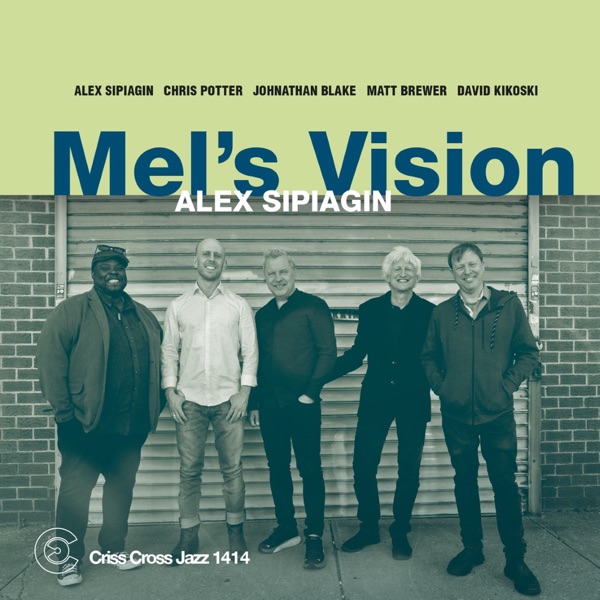 Mel's Vision (feat. Chris Potter, Johnathan Blake, Matt Brewer & David Kikoski)